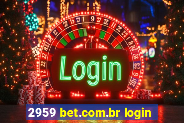 2959 bet.com.br login